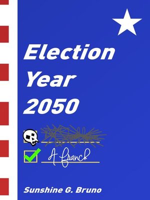 cover image of Election Year 2050